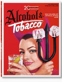 Alcohol and Tobacco